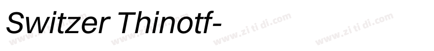 Switzer Thinotf字体转换